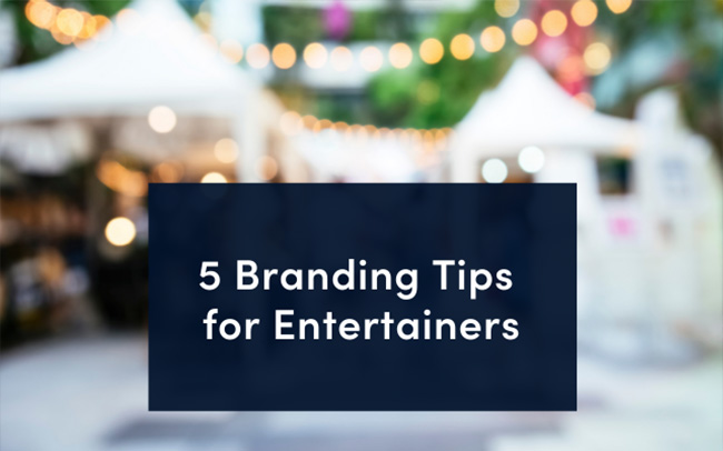 Branding Tips for Entertainers-1