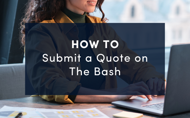 How to Submit a Quote on The Bash