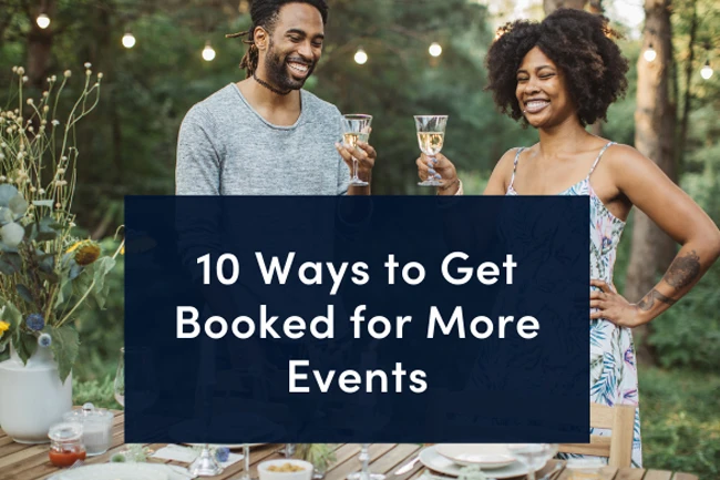 10 Ways to Get Your Business Booked for Events